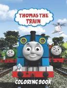 Thomas the Train Coloring Book: Coloring Book for Kids and Adults, This Amazing Coloring Book Will Make Your Kids Happier and Give Them Joy