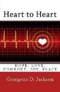 Heart to Heart: Hope, Love, Joy, Comfort, Peace