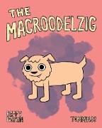 The Macroodelzig