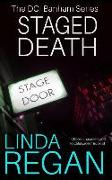 Staged Death: A Thrilling Tale of Murder and Mayhem Set in the World of Theatre