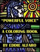 Powerful Voice: A Coloring Book