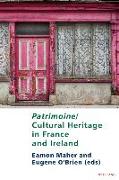 Patrimoine/Cultural Heritage in France and Ireland