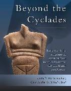 Beyond the Cyclades: Early Cycladic Sculpture in Context from Mainland Greece, the North and East Aegean