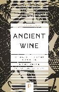 Ancient Wine