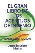 El Gran Libro de Los Acertijos de Ingenio: [partes 1 Y 2] (Color)