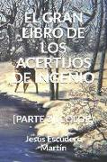 El Gran Libro de Los Acertijos de Ingenio: [parte 3] (Color)