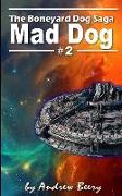 Boneyard Dog: Mad Dog