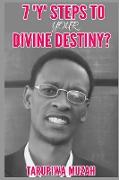 7 'Y' Steps to Your Divine Destiny