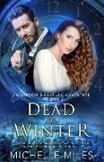 Dead of Winter: A Ransom & Fortune Adventure