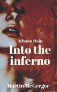 Atlanta Rain: Into the Inferno