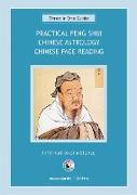 Practical Feng Shui / Chinese Astrology / Chinese Face Reading