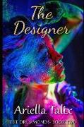 The Designer: The Drummonds Book Two
