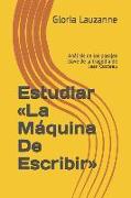 Estudiar La Máquina de Escribir: Análisis de Los Pasajes Clave de la Tragedia de Jean Cocteau