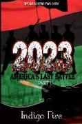 2023: America's Last Battle: Part I