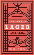 A Brief History of Lager