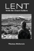 Lent with the Desert Fathers