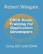 CICS Basic Training for Application Developers: Using DB2 and VSAM