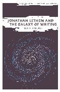 Jonathan Lethem and the Galaxy of Writing