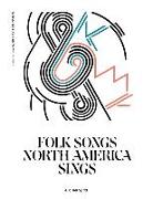 Folk Songs North America Sings: Voice and Piano