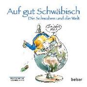 Auf gut Schwäbisch