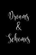Dreams and Schemes: Black Journal Notebook for Dreamers and Doers