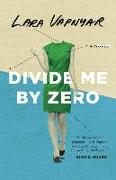 Divide Me by Zero