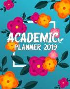 Academic Planner 2019: Daily, Weekly and Monthly Calendar and Planner Academic Year July 2019-June 2020