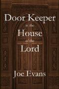 A Door Keeper in the House of the Lord