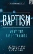 Baptism: What the Bible Teaches