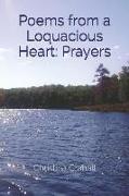 Poems from a Loquacious Heart: Prayers