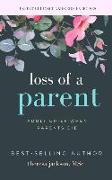 Loss of a Parent: Adult Grief When Parents Die