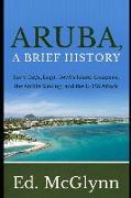 Aruba, A Brief History