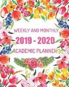 2019-2020 Academic Planner Weekly and Monthly: Yearly, Monthly Calendar 2019(july 2019 - June 2020) College Student and Day Planner