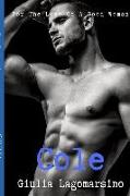 Cole: A Romantic Thriller Novel