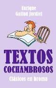 Textos Cochambrosos: Clásicos En Broma