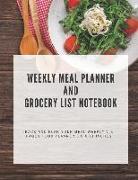 Weekly Meal Planner and Grocery List Notebook: Track and Plan Your Meal Weekly 100 Pages Food Planner 8.5 X 11 Inches