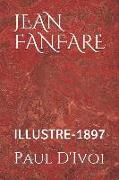 Jean Fanfare: Illustre-1897