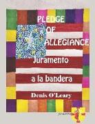The Pledge of Allegiance: El Juramento a la Bandera