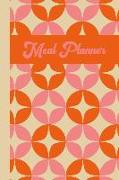 Meal Planner: 6 X 9 Notebook with Spaces for Weekly Meal Planning, Grocery Shopping Lists, Notes, and Favorite Go-To Recipes 110 Pag