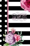 You Got This: Trendy Lined Journal 120 Page 6x9 College Rule Diary Modern Floral Pinstripe Design Gift for Mom Mothers Day Women Tea