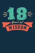 18 Years of Wisdom: A Lined Journal Notebook