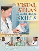 Lww's Visual Atlas of Medical Assisting Skills