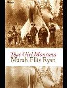 That Girl Montana: ( Annotated )