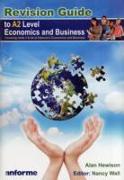 Revision Guide to A2 Level Economics and Business