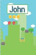 John: Personalized Named Gamer Journal Notebook Cool 8 Bit Platform Game Cover for Boy's and Men Lined Pages