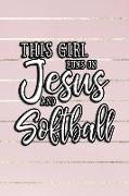 This Girl Runs on Jesus and Softball: 6x9 Ruled Notebook, Journal, Daily Diary, Organizer, Planner