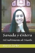 Sanada Y Entera: del Sufrimiento Al Triunfo