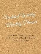 Undated Weekly Monthly Planner: 12 Month Calendar Hourly Daily Weekly Monthly Planner 8.5 X 11 Inches (Volume 6)