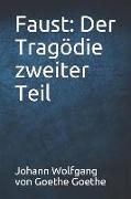 Faust: Der Tragödie Zweiter Teil