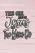 This Girl Runs on Jesus and Tae Kwon Do: 6x9 Ruled Notebook, Journal, Daily Diary, Organizer, Planner